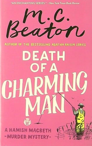 Death of a Charming Man (Hamish Macbeth Murder Mystery, Bk. 10)