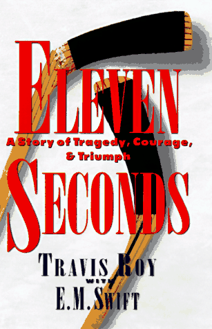Eleven Seconds: A Story of Tragedy, Courage, & Triumph