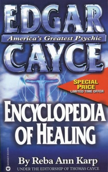 The Edgar Cayce Encyclopedia of Healing