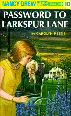Password To Larkspur Lane (Nancy Drew, Bk. 10)