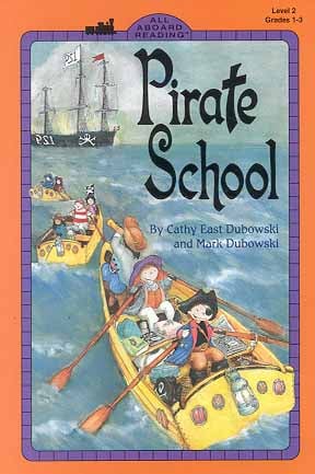 Pirate School (Penguin Young Readers, Level 3)