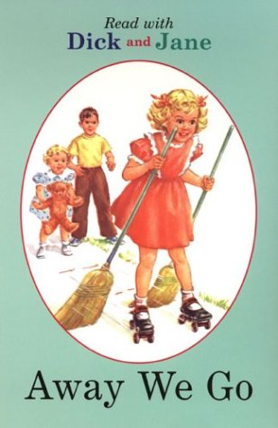 Away We Go (Dick and Jane, Penguin Young Readers, Level 1)