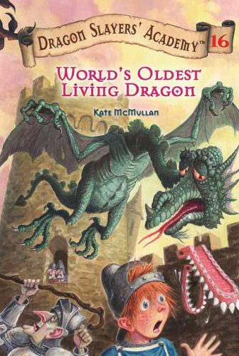 World's Oldest Living Dragon (Dragon Slayers' Academy Bk.16)