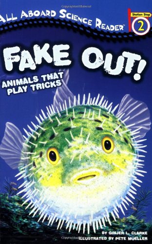 Fake Out! (All Aboard Science Reader, Station Stop  2)