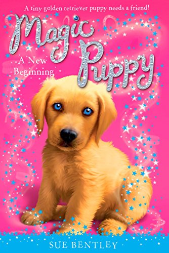 A New Beginning (Magic Puppy, Bk. 1)