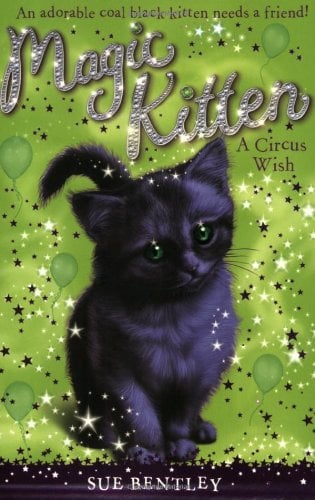 A Circus Wish (Magic Kitten, Bk. 6)