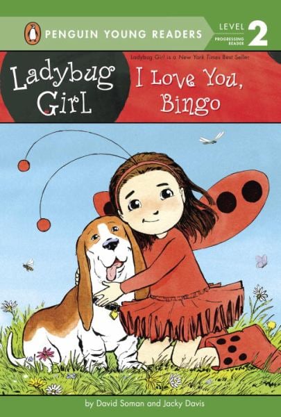 I Love You, Bingo (Ladybug Girl, Penguin Young Reader Level 2)