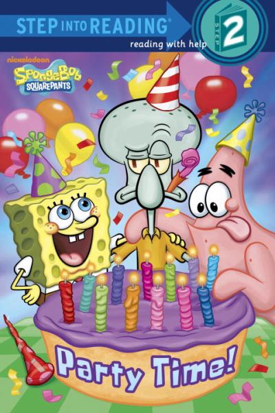 Party Time! (SpongeBob SquarePants, Step into Reading Level 2)