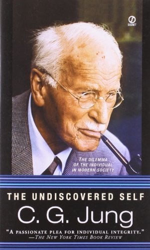 The Undiscovered Self: The Dilemma of the Individual in Modern Society