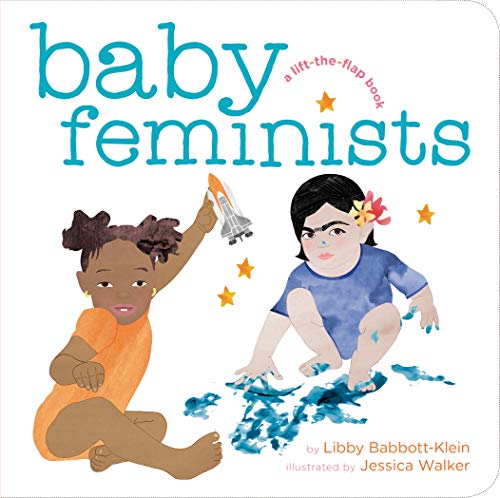 Baby Feminists (Lift-the-Flap-Book)