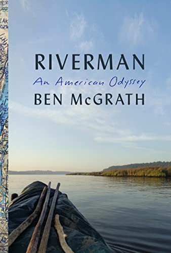 Riverman: An American Odyssey
