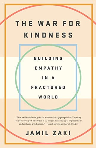 The War for Kindness: Building Empathy in a Fractured World