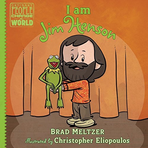 I Am Jim Henson (Ordinary People Change the World)