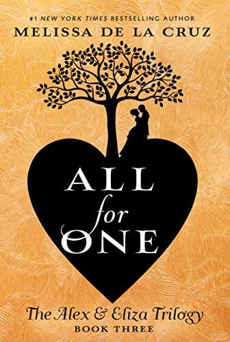 All for One (The Alex & Eliza Trilogy, Bk. 3)