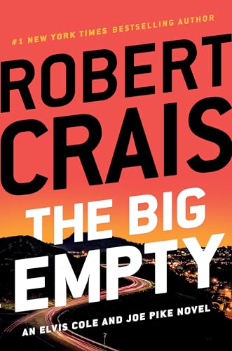 The Big Empty (Elvis Cole and Joe Pike, Bk. 20)
