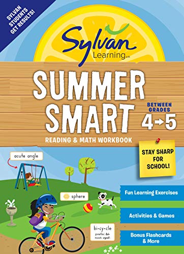 Summer Smart Reading & Math Workbook (Sylvan Learning, Between Grades 4-5)