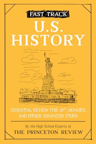 U.S. History: Essential Review for AP, Honors, and Other Advanced Study (Fast Track)