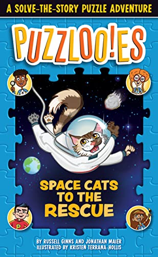 Space Cats to the Rescue: A Solve-the-Story Puzzle Adventure (Puzzlooies)