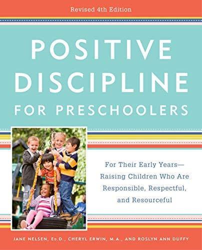 Positive Discipline for Preschoolers (Revised 4th Edition)