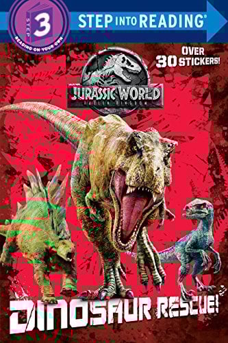 Dinosaur Rescue! (Jurassic World: Fallen Kingdom, Step into Reading/Level 3)