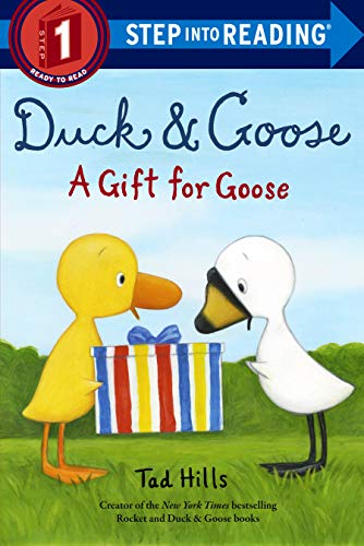 A Gift for Goose (Duck & Goose, Step Into Reading, Step 1)