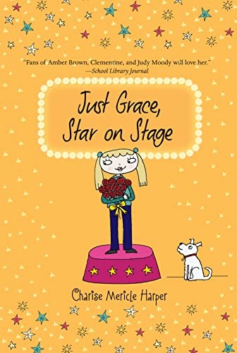 Just Grace, Star on Stage (Just Grace, Bk. 9)