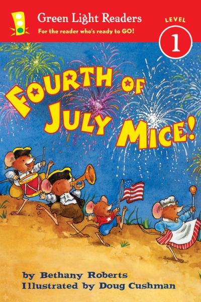 Fourth of July Mice! (Green Light Readers, Level 1)