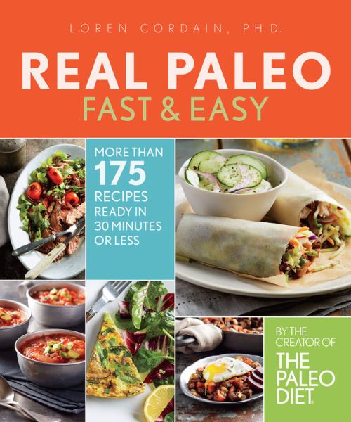 The Real Paleo Diet Fast and Easy