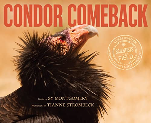 Condor Comeback (Scientists in the Field)