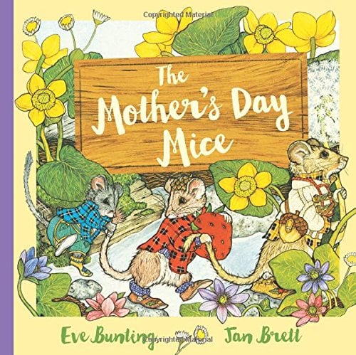 The Mother's Day Mice (Holiday Classics)