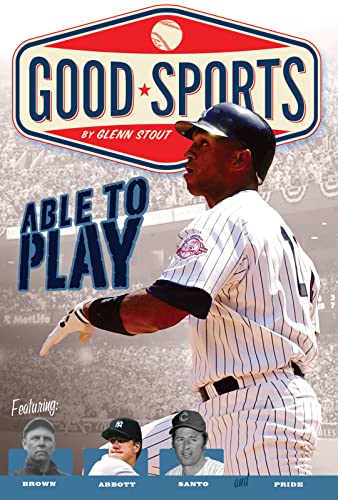 Able to Play (Good Sports)
