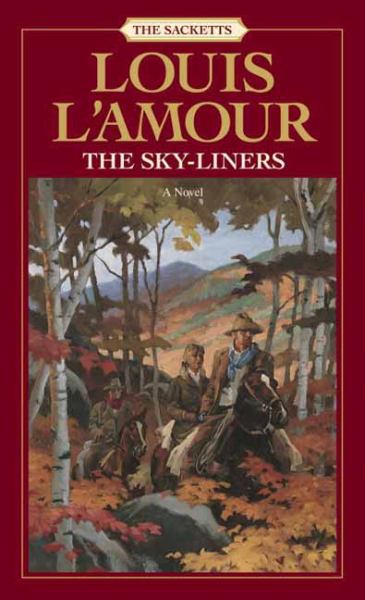 The Sky-Liners (The Sacketts)