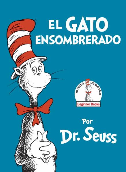 El Gao Ensombrerado (Yo Puedo Leerld Solo, Beginner Books)