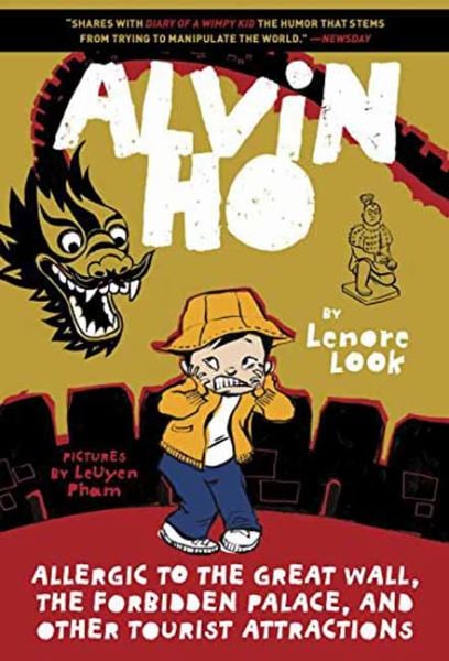 Allergic to the Great Wall, the Forbidden Palace, and Other Tourist Attractions (Alvin Ho, Bk. 6)