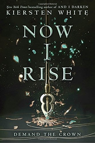 Now I Rise (The Conqueror's Saga, Bk 2)