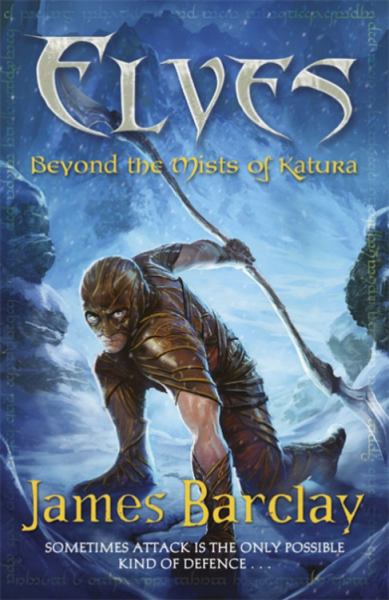Beyond the Mists of Katura (Elves, Bk. 3)