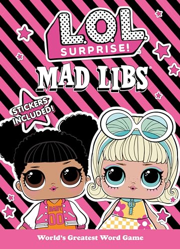 L.O.L. Surprise! Mad Libs