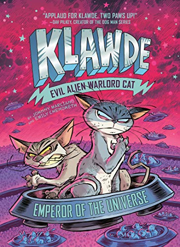 Emperor of the Universe (Klawde: Evil alien Warlord Cat, Bk. 5)