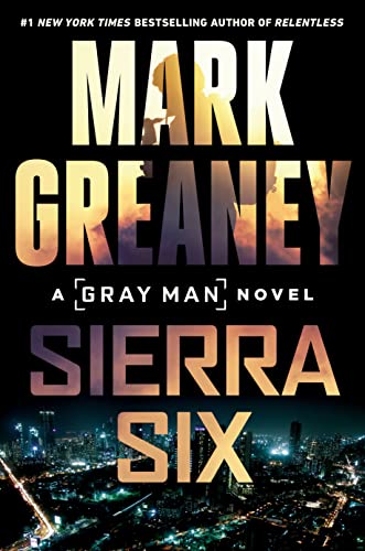 Sierra Six (A Gray Man Novel, Vol 11)