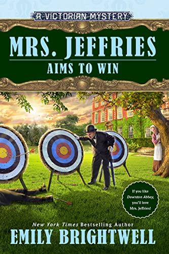 Mrs. Jeffries Aims to Win (A Victorian Mystery, Bk. 41)