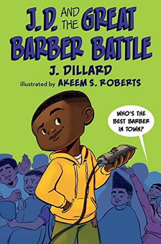 J.D. and the Great Barber Battle (J.D. the Kid Barber, Bk. 1)