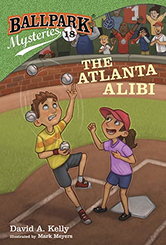 The Atlanta Alibi (Ballpark Mysteries, Bk. 18)