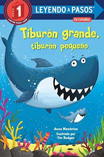 Tiburon Grande, Tiburon Pequeno (Leyendo A Pasos, Listos Para Leer, Paso 1)