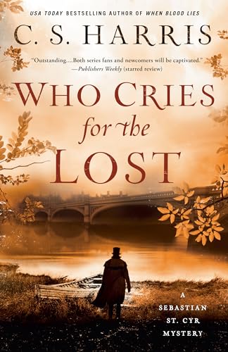 Who Cries for the Lost (Sebastian St. Cyr Mystery, Bk. 18)