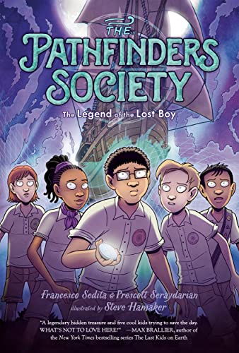 The Legend of the Lost Boy (The Pathfinders Society, Volume 3)