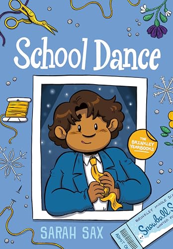 School Dance (The Brinkley Yearbooks, Volume 3)