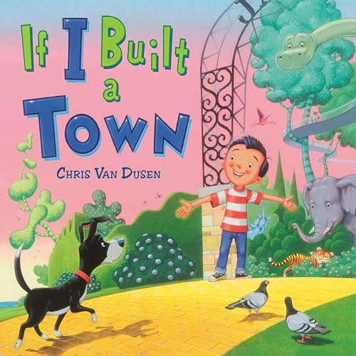 If I Built a Town (If I Built)