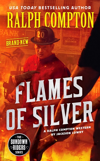 Flames of Silver (The Sundown Riders Series)