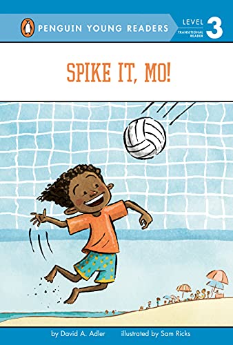 Spike It, Mo! (Mo Jackson, Bk. 7: Penguin Young Readers, Level 3)