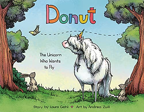 Donut: The Unicorn Who Wants to Fly
